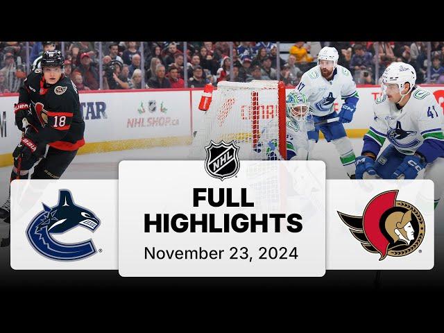 NHL Highlights | Canucks vs. Senators - November 23, 2024