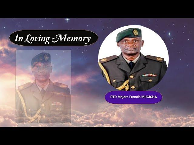 UMUGOROBA  WO KWIBUKA   RTD MAJOR FRANCIS MUGISHA