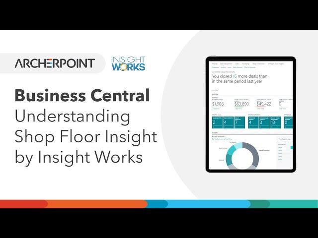 Shop Floor Insight and Dynamics 365 Business Central Help Manufacturers Gain Visibility