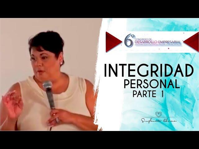 Integridad Personal - Parte1 | Adriana Corona