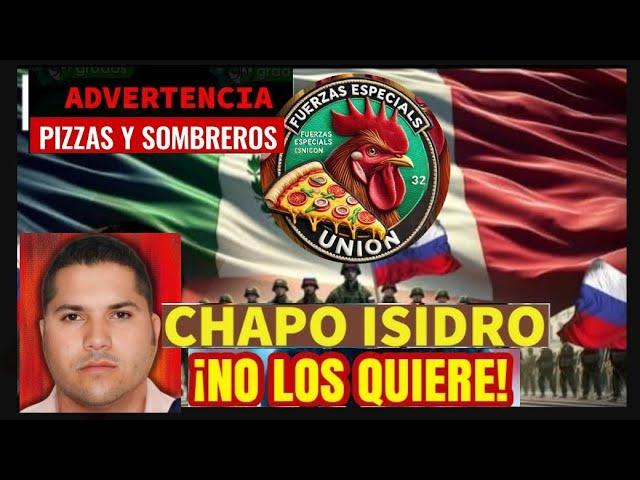 ALAVORGO.. CHAPO ISIDRO NO LOS QUIERE..!! EL DEL SOMBRERO DECLARA GUERRA AL NARCO