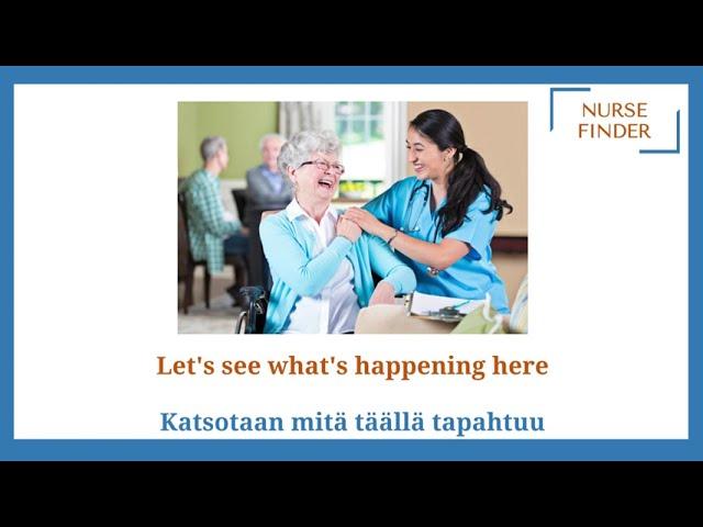 Finnish for Nurses# Part 1 Elderly care home in Finland # Context based communication series