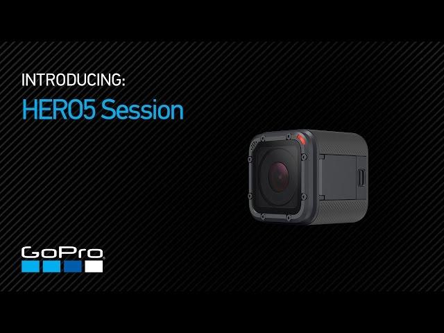 GoPro: Introducing HERO5 Session