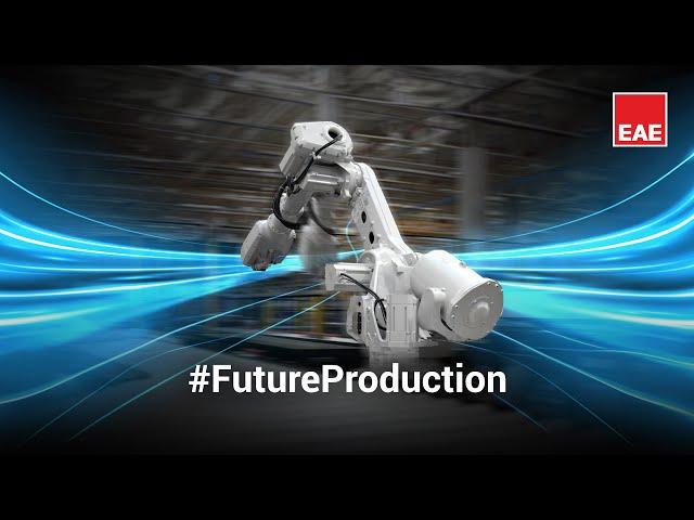EAE Group #FutureProduction