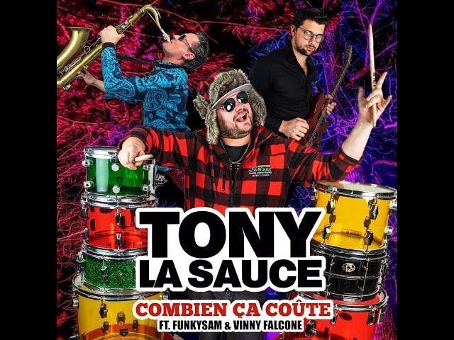 Combien ça coûte - Tony La Sauce  (Vidéo Officielle)