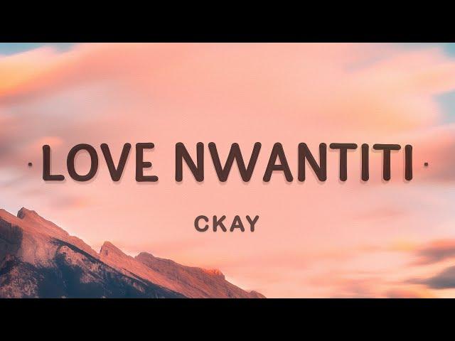 CKay - Love Nwantiti (Lyrics)