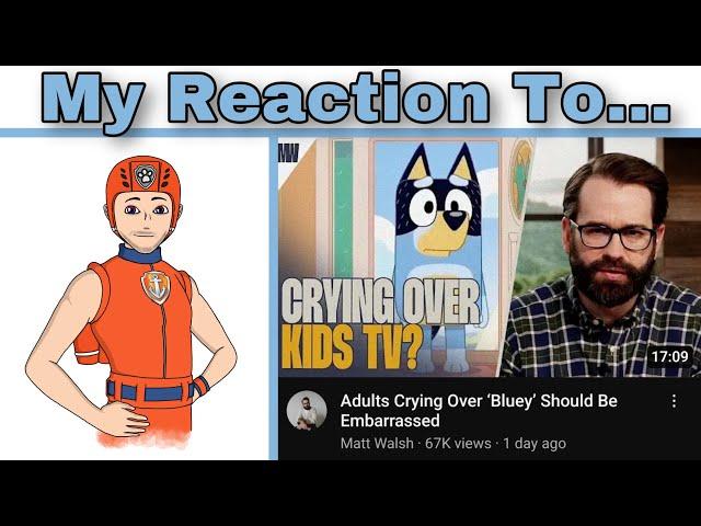 My reaction to Adults Crying Over Bluey Should Be Embarrassed