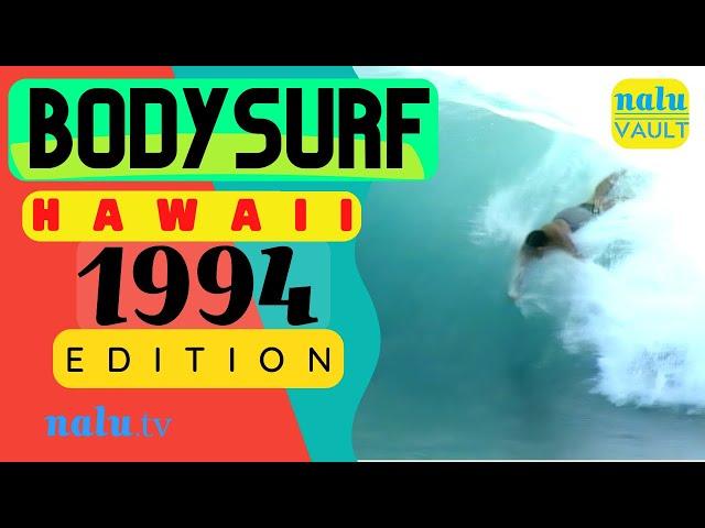 Bodysurfing with Mark Cunningham and Friends in Hawaii