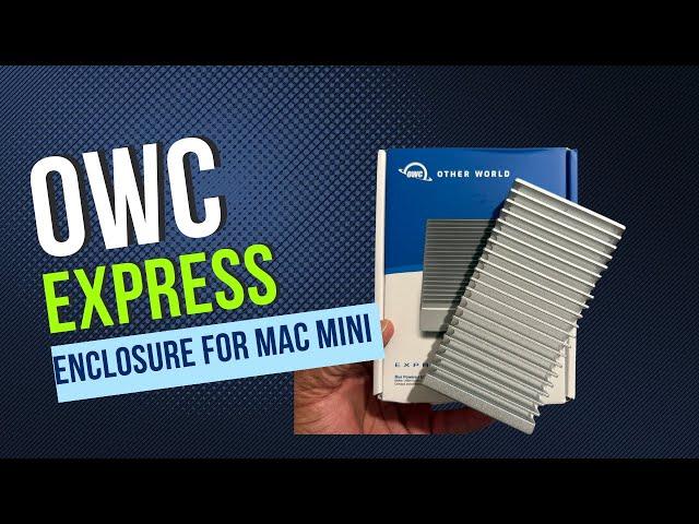 Transform Your Mac Mini With The Owc Express NVMe Enclosure!