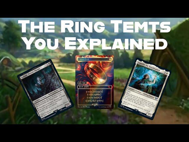 MTG: The Ring Tempts You Explained