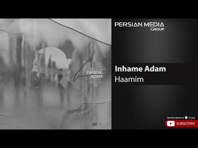 Inhame Adam by Haamim_حامیم این همه آدم ____#viral #foryou #video #explore #foryou