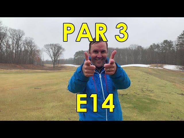 PAR 3 | E14 | Hole 14