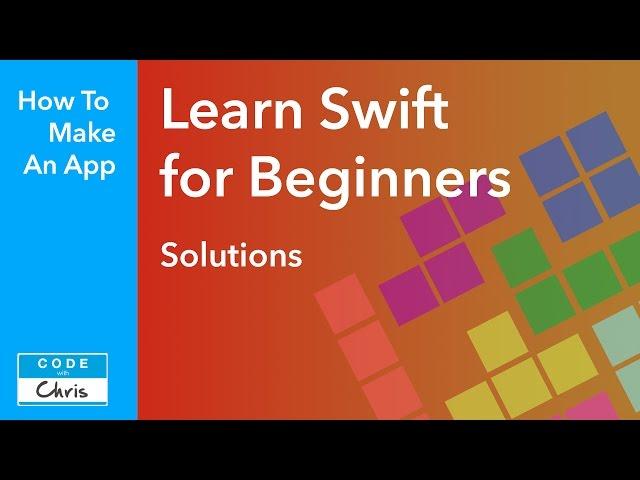 Learn Swift - Solutions for the Programming Challenges