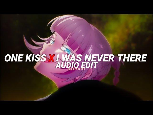 one kiss x i was never there - dua lipa & the weeknd [edit audio]