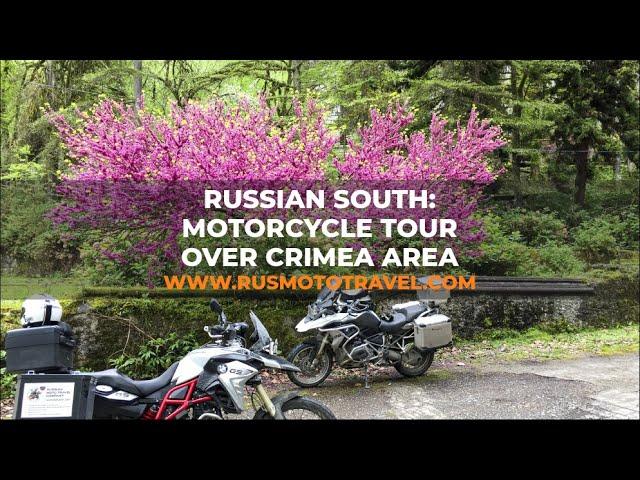 Russian South: Motorcycle Tour over Crimea Area