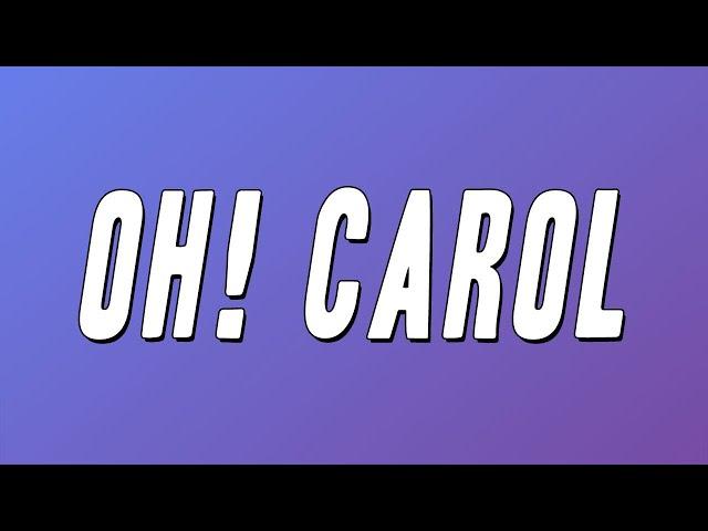 Neil Sedaka - Oh! Carol (Lyrics)