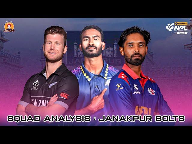 NPL Squad analysis | Janakpur Bolts | Ep-7