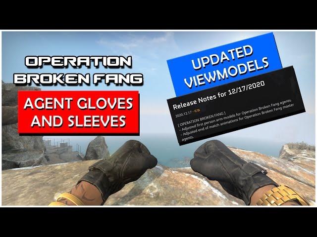 Sleeves & Gloves [UPDATE!] - Operation Broken Fang Agents Firstperson Showcase [CS:GO]