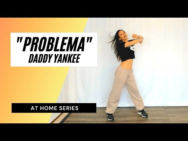 PROBLEMA - DADDY YANKEE (Stef Williams Choreography)