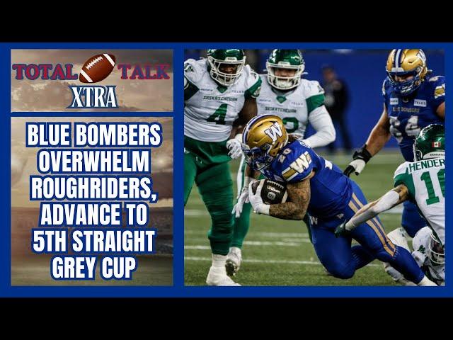 Blue Bombers OVERWHELM Roughriders, ADVANCE to 5th Straight Grey Cup | TFT XTRA – 11.15.24