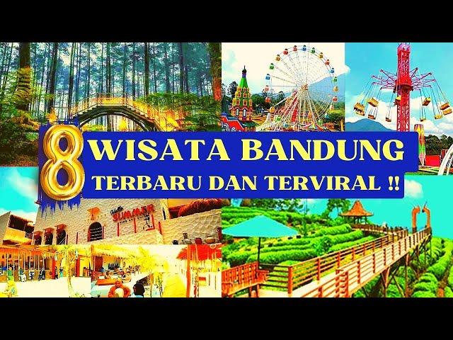 8 WISATA BANDUNG TERBARU DAN TERPOPULER  UNTUK LIBURAN KELUARGA | WISATA BANDUNG HITS