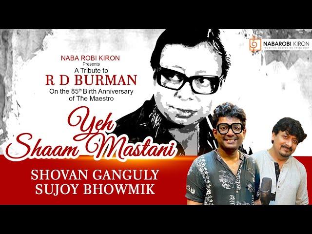 Tribute To RD Burman | Yeh Shaam Mastani | Birth Anniversary | Naba Robi Kiron