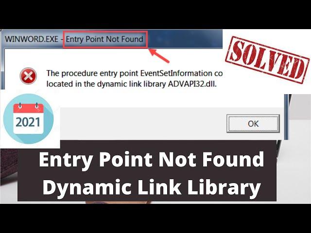 Entry Point Not Found Dynamic Link Library in Windows 7 & Windows 10