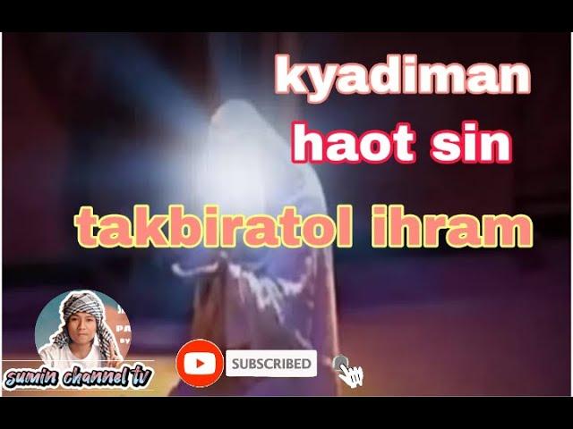 kyadiman haut sin takbiratol ihram