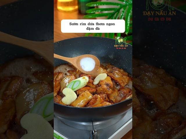 Sườn Rim Dứa Thơm Ngon Đậm Đà Đưa Cơm