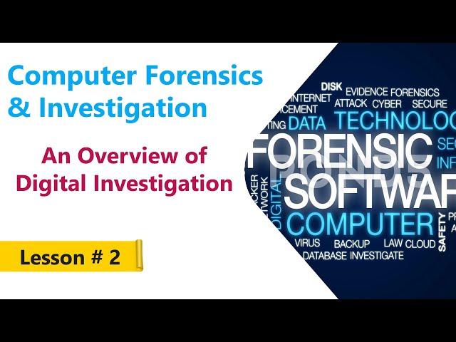 An Overview of Digital Forensics | Computer Forensics & Investigation Course