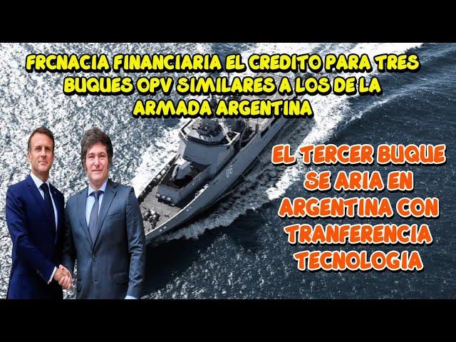 Tres buques para la prefectura argentina financiado por francia