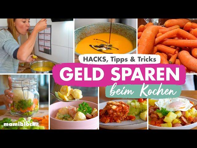 Die 11 besten SPARTIPPS - Kochen & Lebensmittel  | Familienalltag | Geld sparen | mamiblock