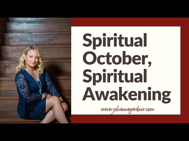 Spiritual October - Humanity Awakening