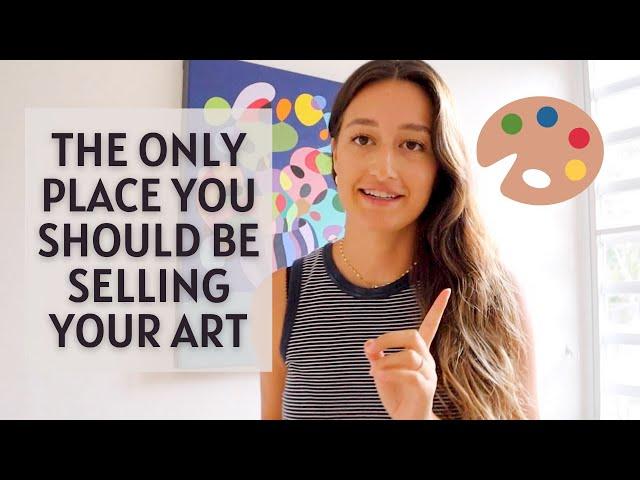 The BEST Place to Sell Your Art NOW 