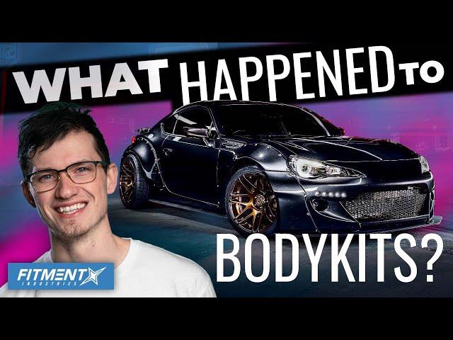 What Happened To Body Kits