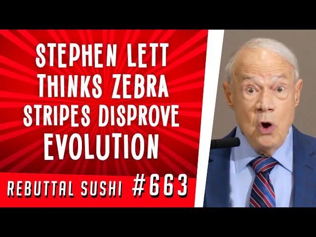 Stephen Lett thinks zebra stripes disprove evolution