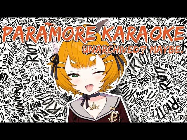 PARAMORE ONLY KARAOKE!!!  (might be UNARCHIVED)