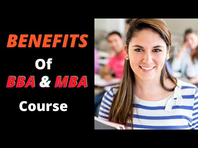 Benefits of BBA & MBA course || #benefits #course #bba #mba