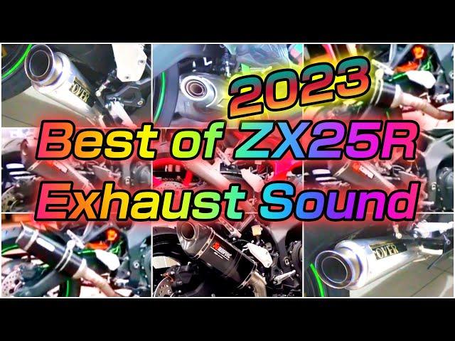 【ZX25R】2023 BEST OF EXHAUST SOUNDS - PURE SOUNDS!