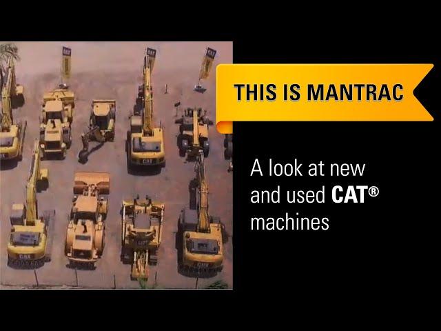 Meet the Dealer: Mantrac new and used Caterpillar machines