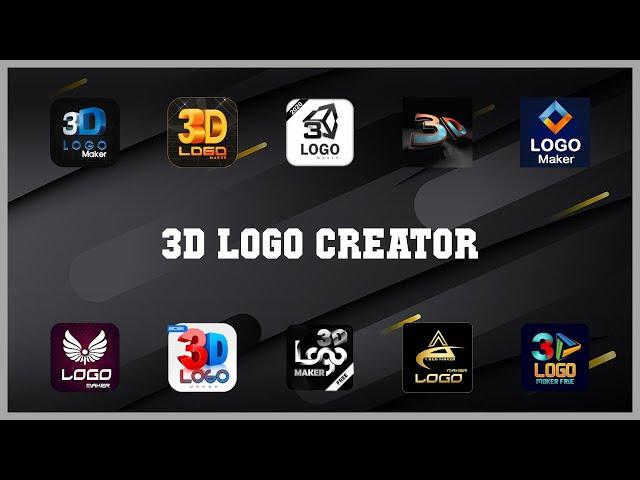 Popular 10 3d Logo Creator Android Apps