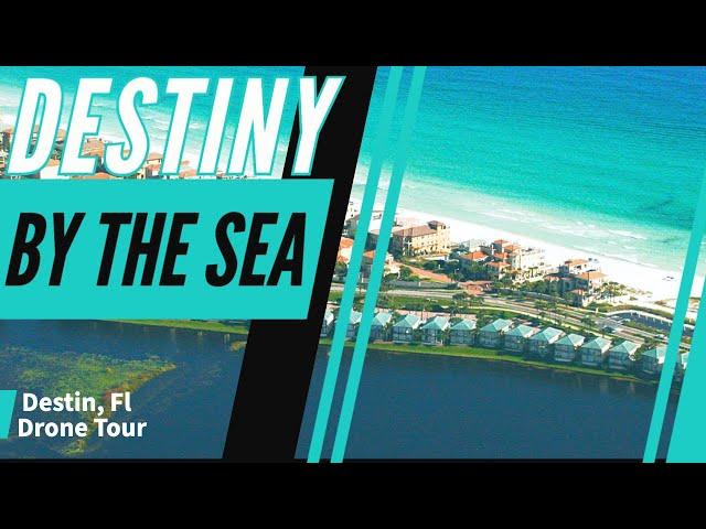 Destiny by the Sea - Destin, Fl