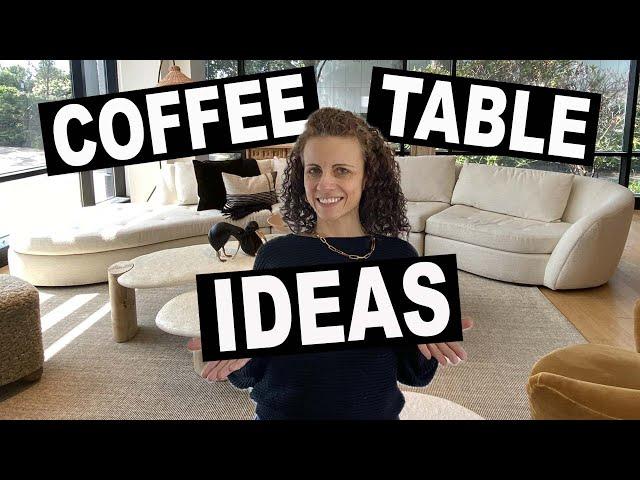 Coffee Table Ideas | How To Choose A Coffee Table For Your Living Room