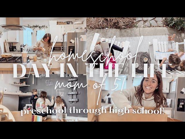 Homeschool Day in the Life | mom of 5 | preschool through high school