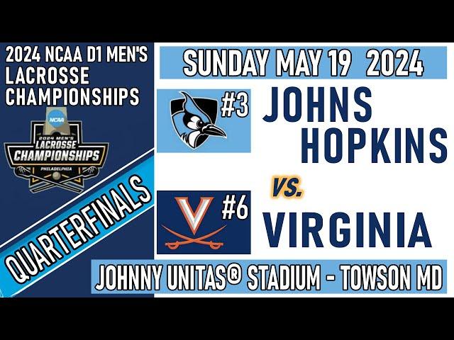 2024 Lacrosse QUARTERFINALS Hopkins v Virginia (Full Game-HD) 5/19 Men’s NCAA Lacrosse Championships