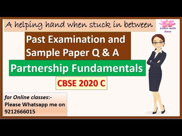 Past Examination and Sample Paper Solutions| CBSE 2020 C| Class 12| Accounts Solutions@learnwithease