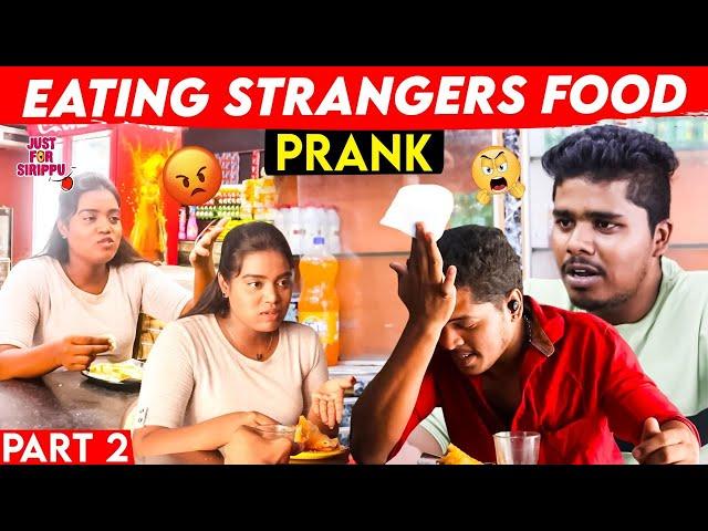 Eating Strangers Food | part 2 | Prank With Stranger | Just For Sirippu