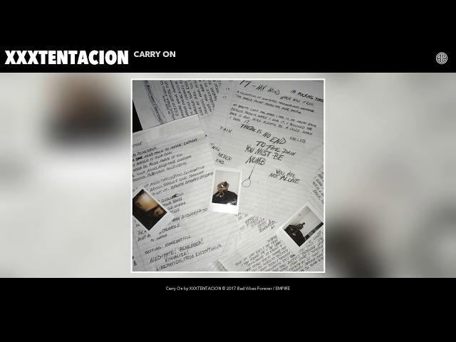 XXXTENTACION - Carry On (Audio)