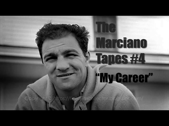 The Rocky Marciano Tapes #4 - My Career