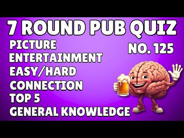 Pub Quiz Picture Round, Entertainment, Easy/Hard , Connection, Top 5, General Knowledge & Bonus #125